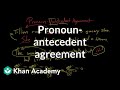 Mastering Pronoun-Antecedent Agreement